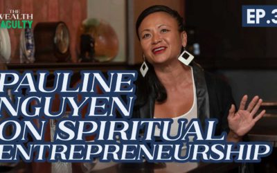 TWF 3 – Pauline Nguyen on Spiritual Entrepreneurship