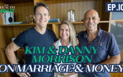 Kim and Danny Morrison on Money and Marriage