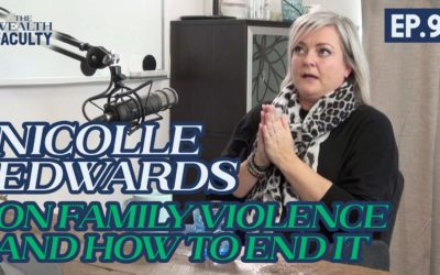 TWF 9 – Nicolle Edwards on Family Violence And How To End It