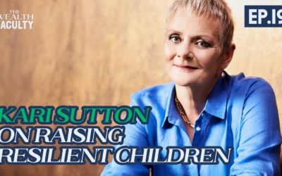 TWF 19 – Kari Sutton on Raising Resilient Children