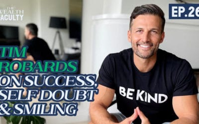TWF 26 – Tim Robards on Success, Self Doubt & Smiling