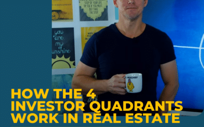 How the 4 Investor Quadrants Work in Real Estate