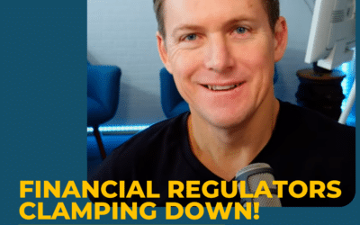 Financial Regulators Clamping Down!