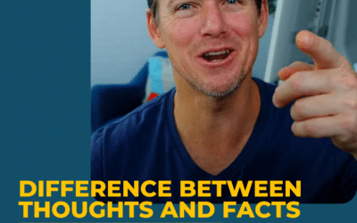 Difference Between Thoughts and Facts