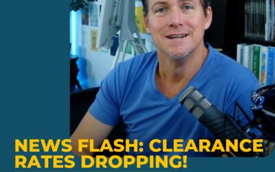 NEWS FLASH: Clearance Rates Dropping!