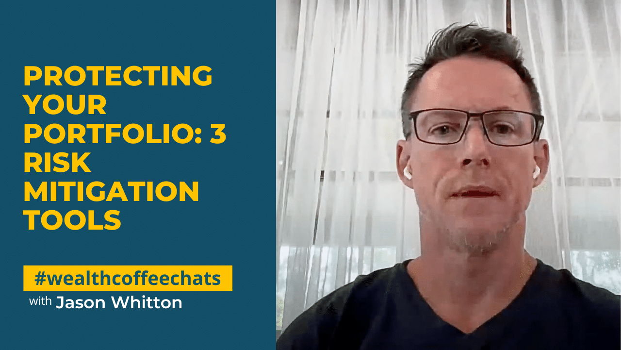 Jason Whitton _ Protecting your portfolio: 3 risk mitigation tools Jason Whitton _ Protecting your portfolio: 3 risk mitigation tools
